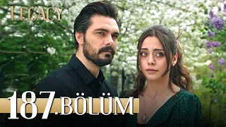 Emanet 187. Bölüm | Legacy Episode 187