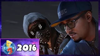Watch Dogs 2 Gameplay Demo and Trailer E3 2016 4K PC, PS4, Xbox One