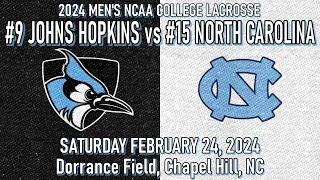 2024 Lacrosse Johns Hopkins v North Carolina (Full Game) 2/24/24 Men’s College Lacrosse