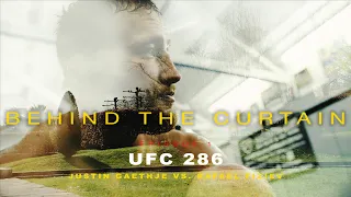 BEHIND THE CURTAIN - EPISODE 1 (UFC 286 Justin Gaethje vs. Rafael Fiziev)