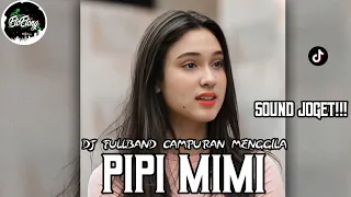 DJ PIPI MIMI (SITY BADRIAH) - MIXBAND SOUND MENGGILA