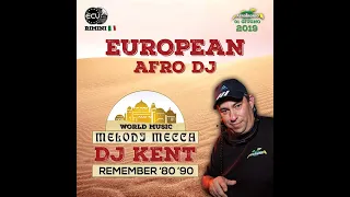 DJ Kent - Remember Afro/ Cosmic 2019