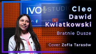 💫Cleo, Dawid Kwiatkowski - Bratnie Dusze / cover Zofia Tarasów👩‍🎤