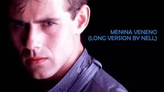 Menina Veneno (Long Version by Nell) - Ritchie