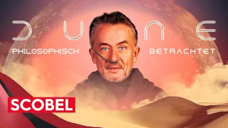 Die Philosophie von "Dune" | Gert Scobel