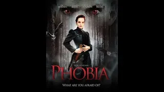 Фобия (Phobia) (2013) Клаустрофобия, Триллер, Ужасы, Мистика, Приключения, Психологический фильм