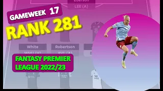 ALMOST REACHING RANK #1! | GAMEWEEK 17 | Fantasy Premier League Tips 2022/23