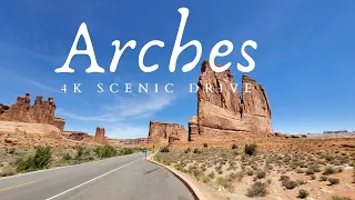 4K Scenic Drive - Arches National Park, Moab, Utah