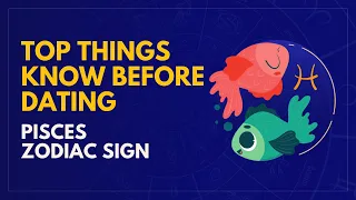 Top Things to know before DATING an PISCES zodiac sign