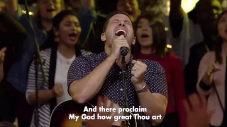 How Great Thou Art - Hillsong Worship.