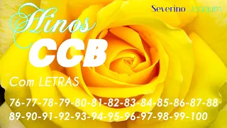 HINOS CCB-76-77-78-79-80-81-82-83-84-85-86-87-88-89-90-91-92-93-94-95-96-97-98-99-100-Hinos Cantados