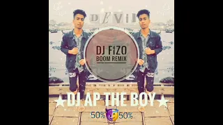 Dj Fizo 2022 Devil Remix👿 #djaparafatmix BooM Mix Dj Ap The Boy #djfizofaouez#djdrsaiful #djdrishan