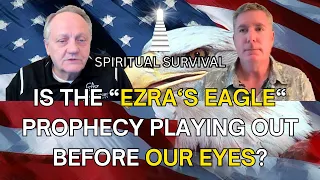 Is the "Ezra's Eagle" prophecy playing out before our eyes? Ft. Michael Crowley