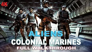 Aliens: Colonial Marines [No Death] - Full Game [4K 60FPS] - No Commentary