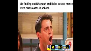 Dhanush and baba baskar master are classmates /#baba baskar #dhanush