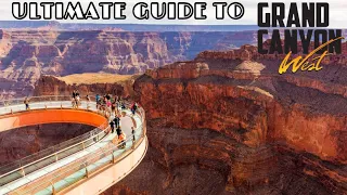 Visiting Grand Canyon West - Is It Worth It? (2022)