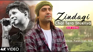 Zindagi Chal Tera Shukriya - KK | Sadak 2 | Jubin Nautiyal, Pritam | Arijit Singh