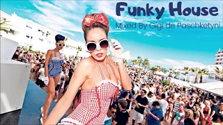 The Best Funky House Mix 2019 / Mixed by Gigi de Paschketyni - Session39 +TRACKLIST