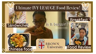 BROWN UNIVERISTY FOOD| WHAT I EAT IN A DAY|COLLEGE FOOD REIVIEW| BREAKFAST LUNCH DINNER