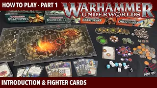 HOW TO PLAY WARHAMMER UNDERWORLDS - PART 1 - Introduction Getting Started Warbands & Fighter Cards