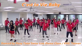 C'est la Vie Baby｜Line Dance by Jo Thompson Szymanski & John Robinson｜Beginner｜這就是人生｜基礎排舞