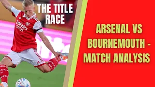 ARSENAL vs Bournemouth :The Thriller - Key Players and Match Analysis