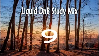 ~’Study Mix’~ | Liquid DnB | [Session 9] | “EscapeAway”