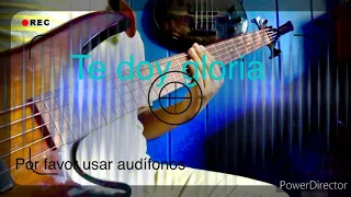 Te doy Gloria - En Espíritu y En Verdad | Bass Cover