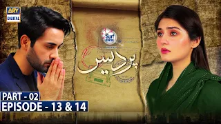 Pardes Episode 13 & 14 - Part 2 - Presented by Surf Excel [CC] ARY Digital