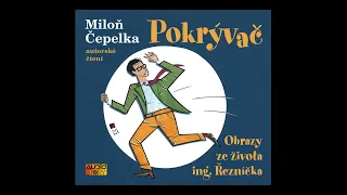 Miloň Čepelka - Pokrývač (Mluvené slovo, Novela | AudioStory)