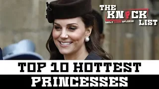 Top 10 Hottest Princesses 2018 - The Knock List