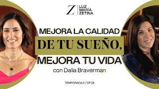 MEJORA la calidad de tu SUEÑO, MEJORA tu VIDA. 😴 | Dalia Braverman y Luz María Zetina