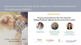 '22 NDM-Program Innovations for the “New Normal”: Making Pandemic Adjustments Permanent for Families