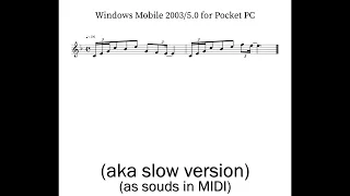 REUPLOAD: Windows Mobile 2003/5.0 default ringtone (+ sheet music)