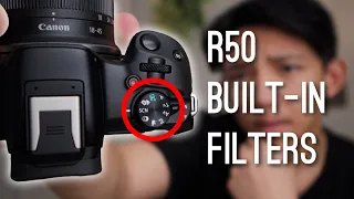 Canon R50 Creative Filters | R50 Beginners Guide