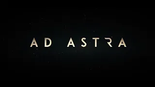Ad Astra "Official Trailer #2"