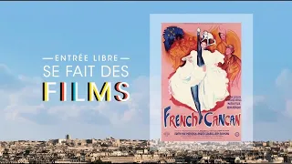 Entrée Libre se fait des films : « French Cancan »