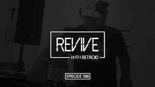 Revive 088 With Retroid And Jdub