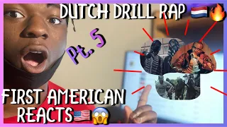 FIRST AMERICAN REACTS to Dutch Drill Rap! (Ft.#FOG11 LOWKEY, ZONE 2 DRILLAZ, & MORE) (Pt.5)