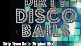 Dirty Disco Balls (Original Mix) - SquarePants