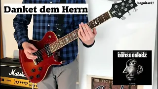 Danket dem Herrn (Böhse Onkelz) | Gitarren-Cover (mit Solo)