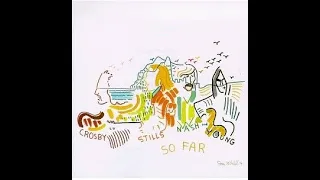 Crosby, stills, Nash & Young So Far