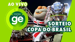 AO VIVO! CONFIRA O SORTEIO DA COPA DO BRASIL | TERCEIRA FASE | #live | ge.globo