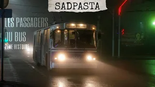 Sadpasta FR : Les passagers du bus - 2ème Histoire