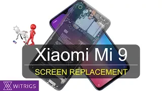 Xiaomi Mi 9 Screen Replacement