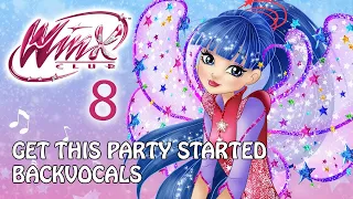 Winx Club - Season 8 - Get This Party Started - Backvocals