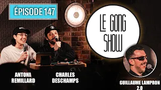 Le Gong Show - Ep.147 Guillaume Lampron 2.0
