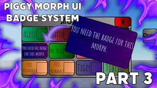 How to make a Badge System in a Piggy Morph UI in Roblox Part 3! Piggy | Roblox Studio Tutorial