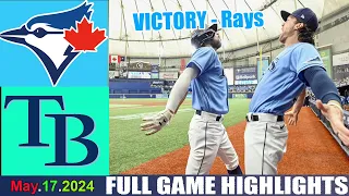 Tampa Bay Rays. Toronto Blue Jays Vs (05/17/24) FULL GAME Highlights | MLB Season 2024