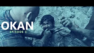 OKAN ( EPISODE 3 ) | Hidragen Entertainment  | Prasanth Panachikkal | Sidhil Subramanian.